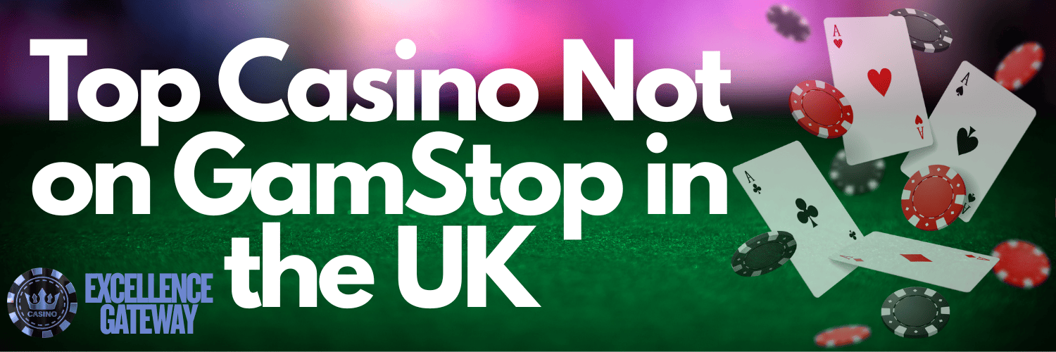 Exploring Casinos That Are Not on GamStop 633571969 Exploring Casinos That Are Not on GamStop 633571969